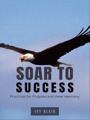 cover image of Soar to Success
